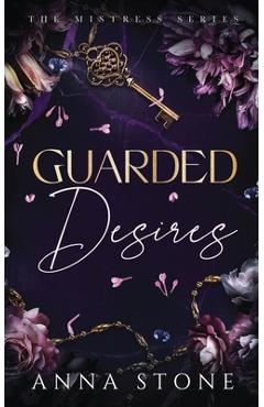 Poza produsului Guarded Desires - Anna Stone