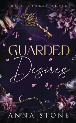 Guarded Desires - Anna Stone