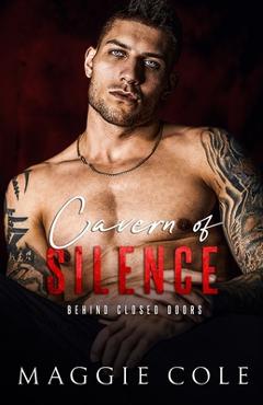 Poza produsului Cavern of Silence: A Dark Military Romance - Maggie Cole