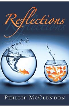 Reflections - Phillip Mcclendon