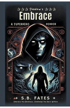 Coperta cărții 'Shadow's Embrace - S. B. Fates'