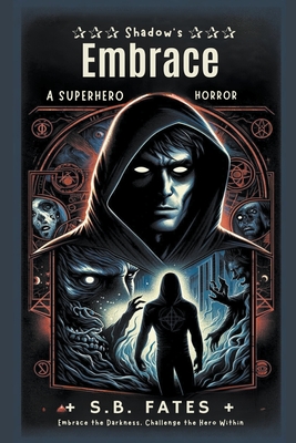 Shadow's Embrace - S. B. Fates