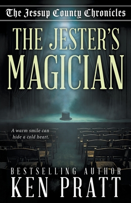 The Jester's Magician: A Christian Western Historical Mystery Novel - Ken Pratt