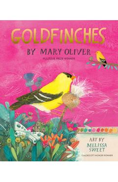 Goldfinches - Mary Oliver