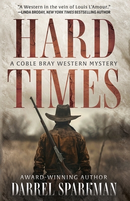Hard Times - Darrel Sparkman