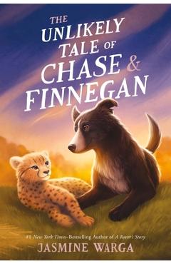 Poza produsului The Unlikely Tale of Chase and Finnegan - Jasmine Warga