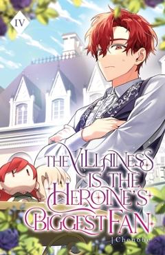 Poza produsului The Villainess is the Heroine's Biggest Fan: Volume IV (Light Novel) - 