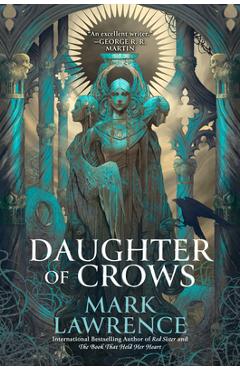 Coperta cărții 'Daughter of Crows - Mark Lawrence'
