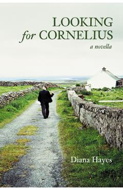 Looking for Cornelius: A Novella - Diana Hayes