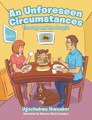 An Unforeseen Circumstances: The Dog and the People - Ugochukwu Ikwuakor
