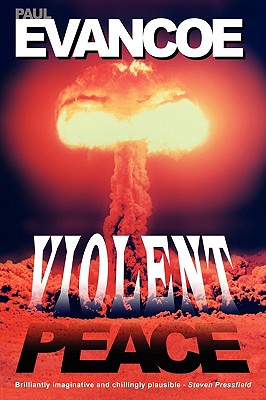 Violent Peace - Paul R. Evancoe