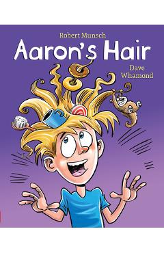 Poza produsului Aaron's Hair (Revised Edition) - Robert Munsch