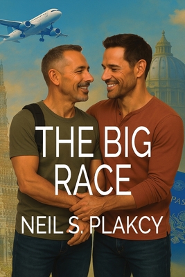The Big Race - Neil S. Plakcy