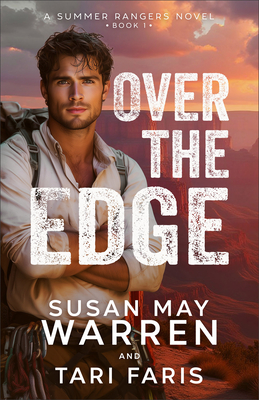 Coperta cărții 'Over the Edge - Susan May Warren'