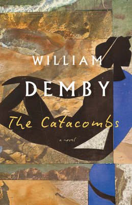 The Catacombs - William Demby