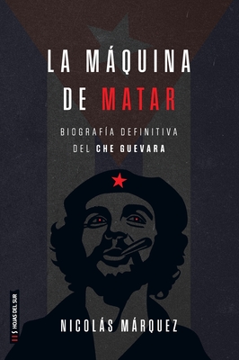 La máquina de matar - Nicolás Márquez