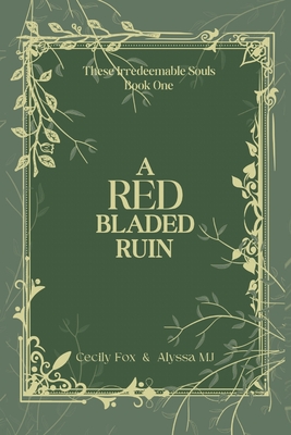 A Red Bladed Ruin - Cecily Fox