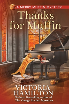 Thanks for Muffin - Victoria Hamilton