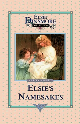 Elsie and Her Namesake, Book 28 - Martha Finley