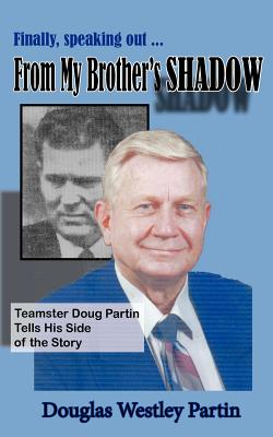 From My Brother's Shadow - Douglas Westley Partin