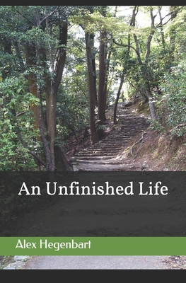 An Unfinished Life - Alex Hegenbart