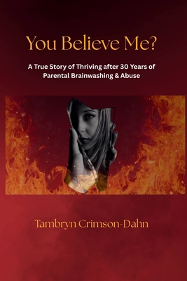 You Believe Me? - Tambryn Crimson-dahn