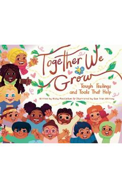 Poza produsului Together We Grow: Tough Feelings and Tools That Help - Nicky Maccallum