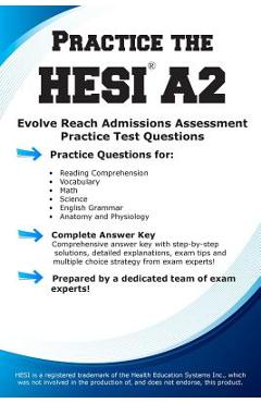 Poza produsului Practice the Hesi A2!: Practice Test Questions for HESI Exam - 