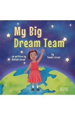 Poza produsului My Big Dream Team - Yovela Israel