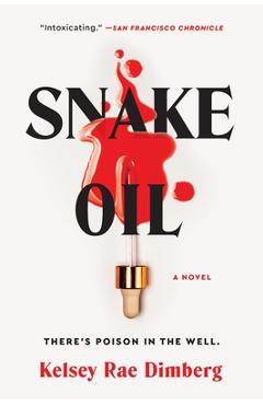 Coperta cărții 'Snake Oil - Kelsey Rae Dimberg'