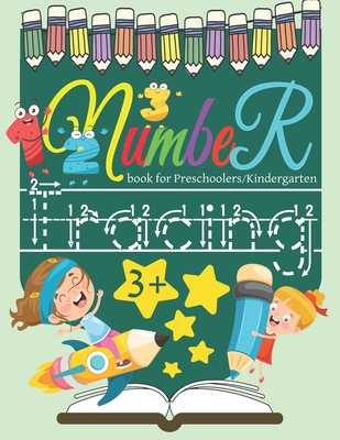 Number Tracing Book for Preschoolers and Kindergarten: Number tracing books for kids ages 3-5, Practice For Kids, Number Writing Practice - I. Love Math
