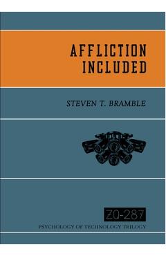Coperta cărții 'Affliction Included - Steven T. Bramble'