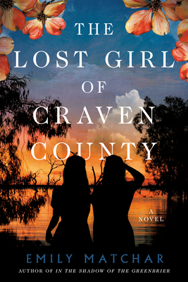 Coperta cărții 'The Lost Girl of Craven County - Emily Matchar'