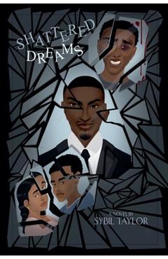 Coperta cărții 'Shattered Dreams - Sybil H. Taylor'