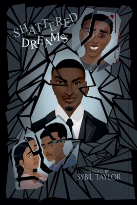 Shattered Dreams - Sybil H. Taylor