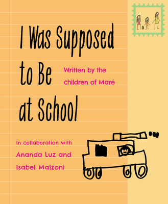 I Was Supposed to Be at School - Ananda Luz