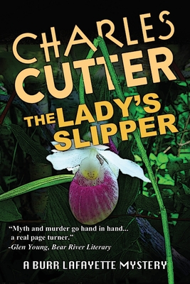 The Lady's Slipper: Murder in Harbor Springs - Charles Cutter