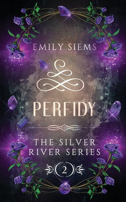Perfidy - Emily Siems