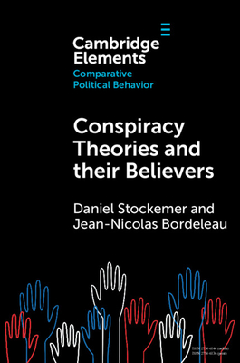 Conspiracy Theories and their Believers - Daniel Stockemer