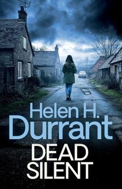Coperta cărții 'Dead Silent - Helen H. Durrant'