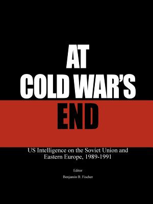At Cold War's End - Benjamin B. Fischer