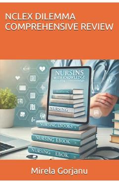 Poza produsului NCLEX Dilemma Comprehensive Review - Mirela Gorjanu