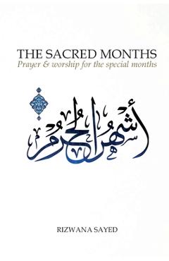 Poza produsului The Sacred Months (2nd Edition) - Rizwana Sayed