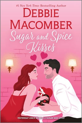 Sugar and Spice Kisses - Debbie Macomber