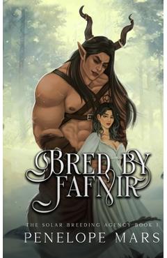 Coperta cărții 'Bred by Fafnir: An Alien Romance - Penelope Mars'