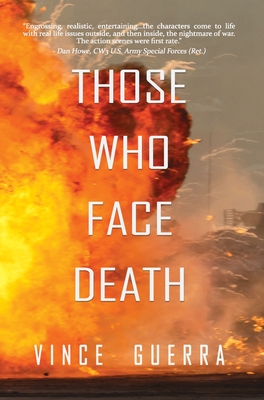 Those Who Face Death - Vince Guerra