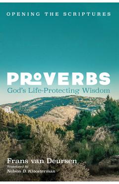 Coperta cărții 'Proverbs: God's Life-Protecting Wisdom - Frans Van Deursen'