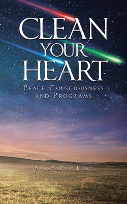 Clean Your Heart - Jiang Shan Yu Ping