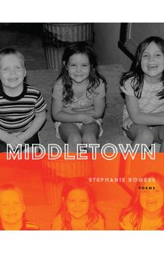 Poza produsului Middletown - Stephanie Rogers