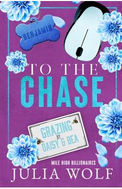 Coperta cărții 'To The Chase - Julia Wolf'